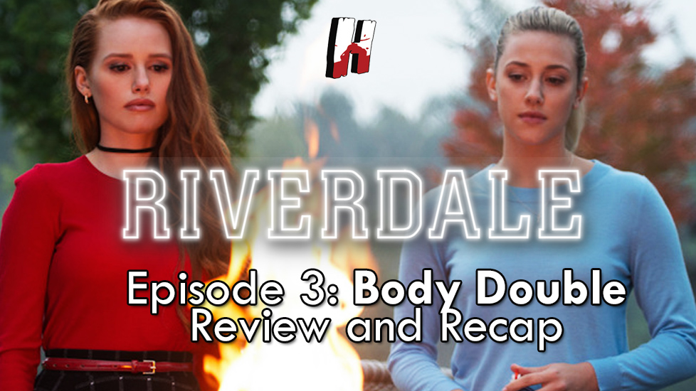 Riverdale' Recap Episode 3, 'Body Double' — Betty Goes Dark
